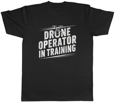 Listing image for Drone Operator in Training Mens T-Shirt Funny Joke Tee Gift